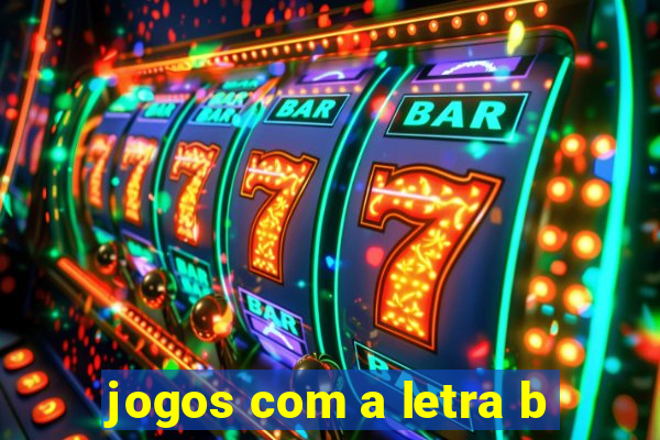 jogos com a letra b